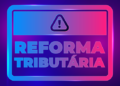 Reforma tributária acende alerta em Estados emergentes